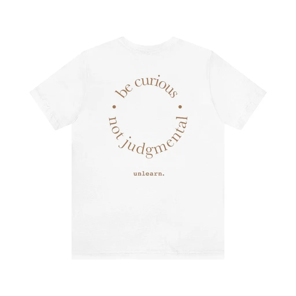 Be Curious - Relaxed Fit T-shirt