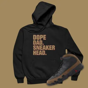 Dope Dad Sneakerhead Hoodie Matching Jordan 9 Olive