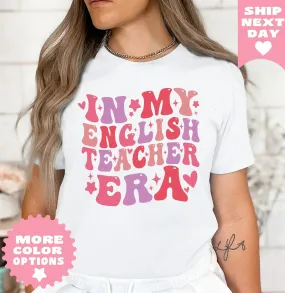 In My English Teacher Era Shirt, Retro English Teacher Shirt, English Teacher Gift, Funny Teacher Tee, ESL Teacher Shirt, In My Teacher Era