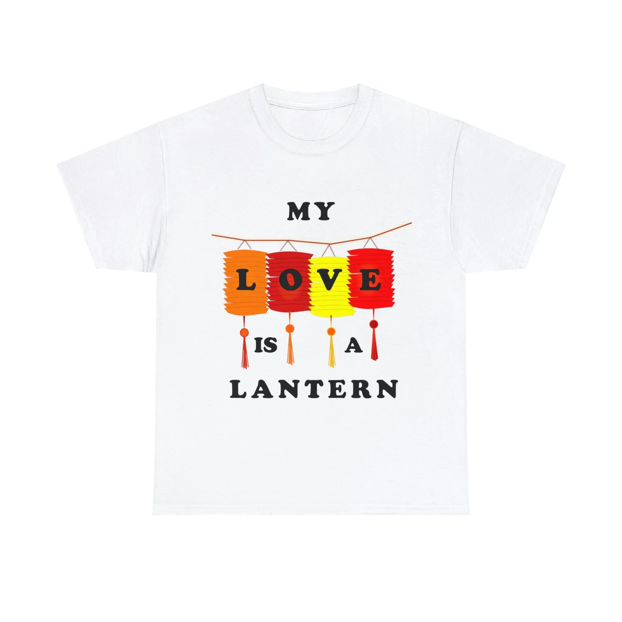 My Love Is A Lantern T-shirt