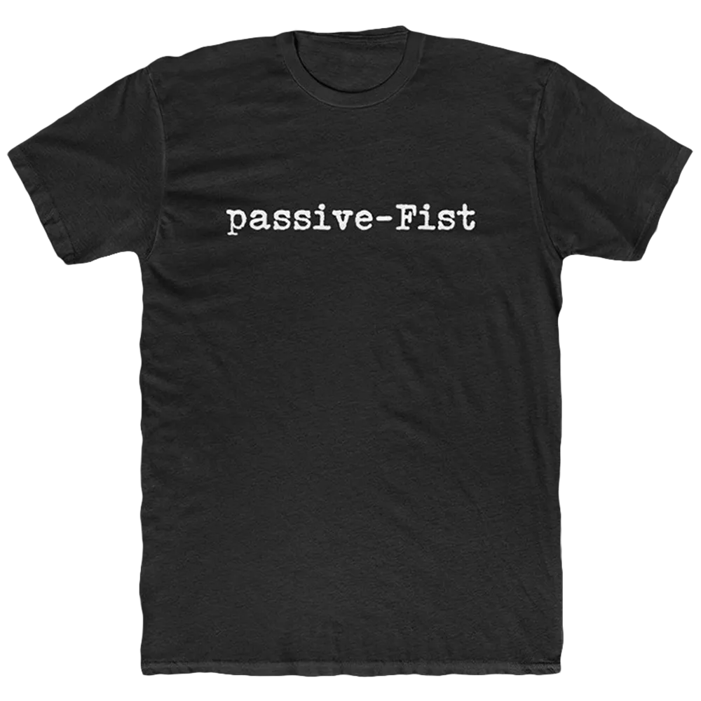 Passive-Fist Men's Tee